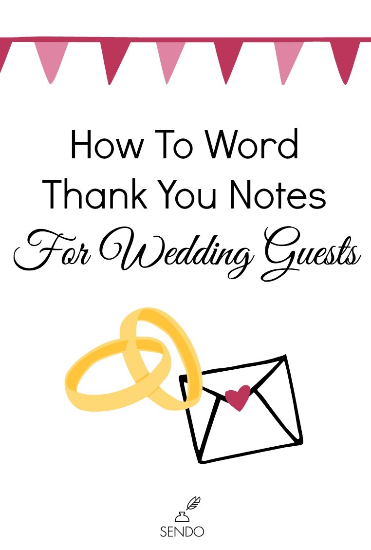 How To Word Thank You Notes For Wedding Guests