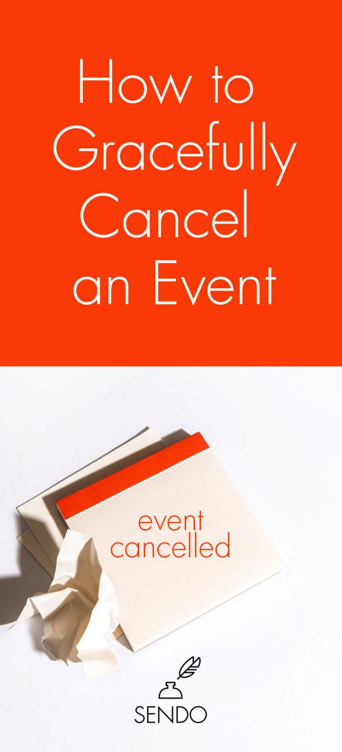 How to Gracefully Cancel an Event Sendo Invitations