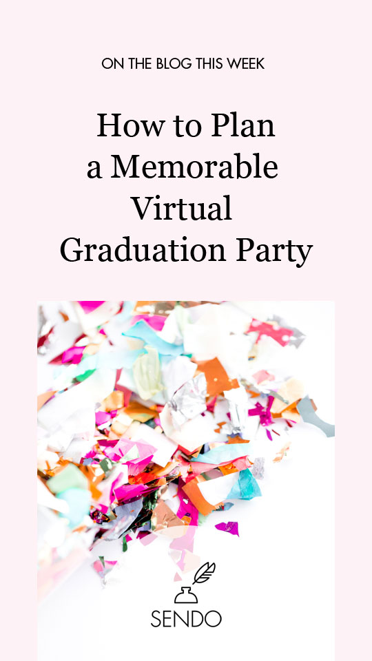 How to plan a virtual graduation party | #graduationparty #partyplanning #virtualparties #sendomatic